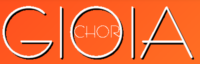 GIOIA Chor gioia chor