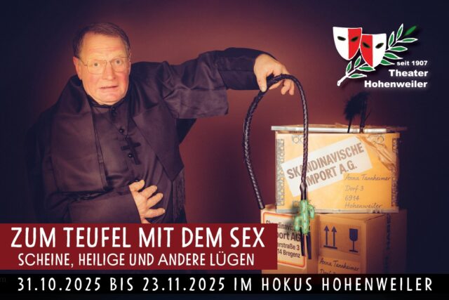 Theater Hohenweiler präsentiert "Zum Teufel mit dem Sex - Scheine, Heilige und andere Lügen" screenshot 2025 09 25 094713 1
